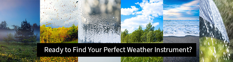 ready to find your perfect weather instrument